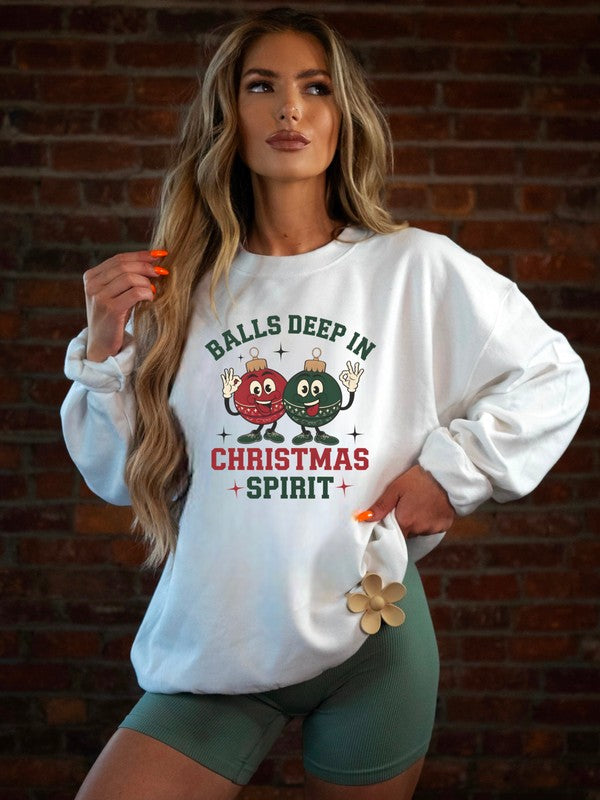 Balls Deep in Christmas Spirit Graphic Sweatshirt – Get Festive in Comfort 🎄