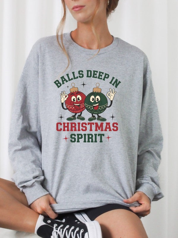 Balls Deep in Christmas Spirit Graphic Sweatshirt – Get Festive in Comfort 🎄