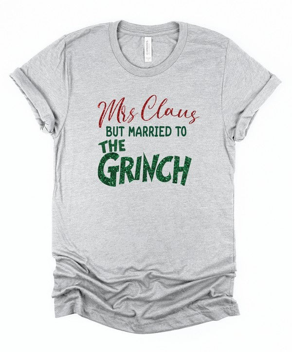 Mrs. Clause Married to the Grinch Graphic Tee – A Little Naughty, A Little Nice