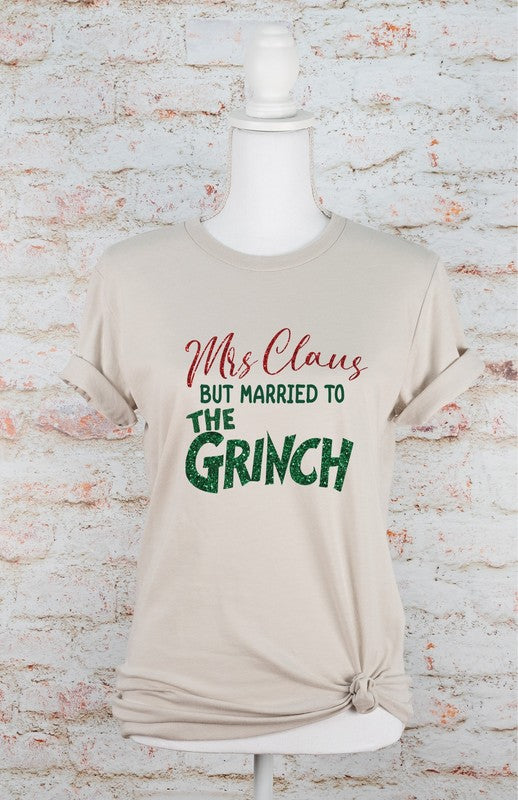 Mrs. Clause Married to the Grinch Graphic Tee – A Little Naughty, A Little Nice