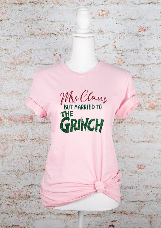 Mrs. Clause Married to the Grinch Graphic Tee – A Little Naughty, A Little Nice